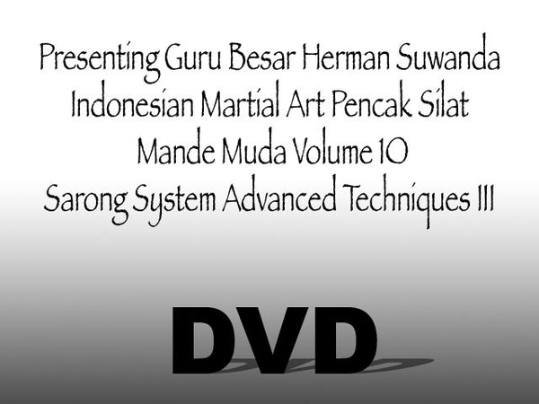 Guru Besar Suwanda - Sarong System - Advanced Techniques - Volume 3